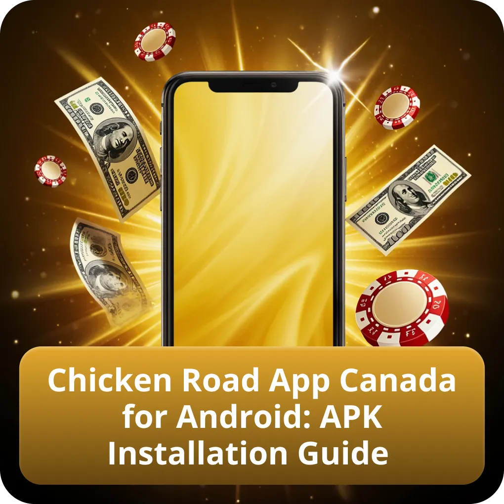 Chicken Road App Canada for Android: APK Installation Guide