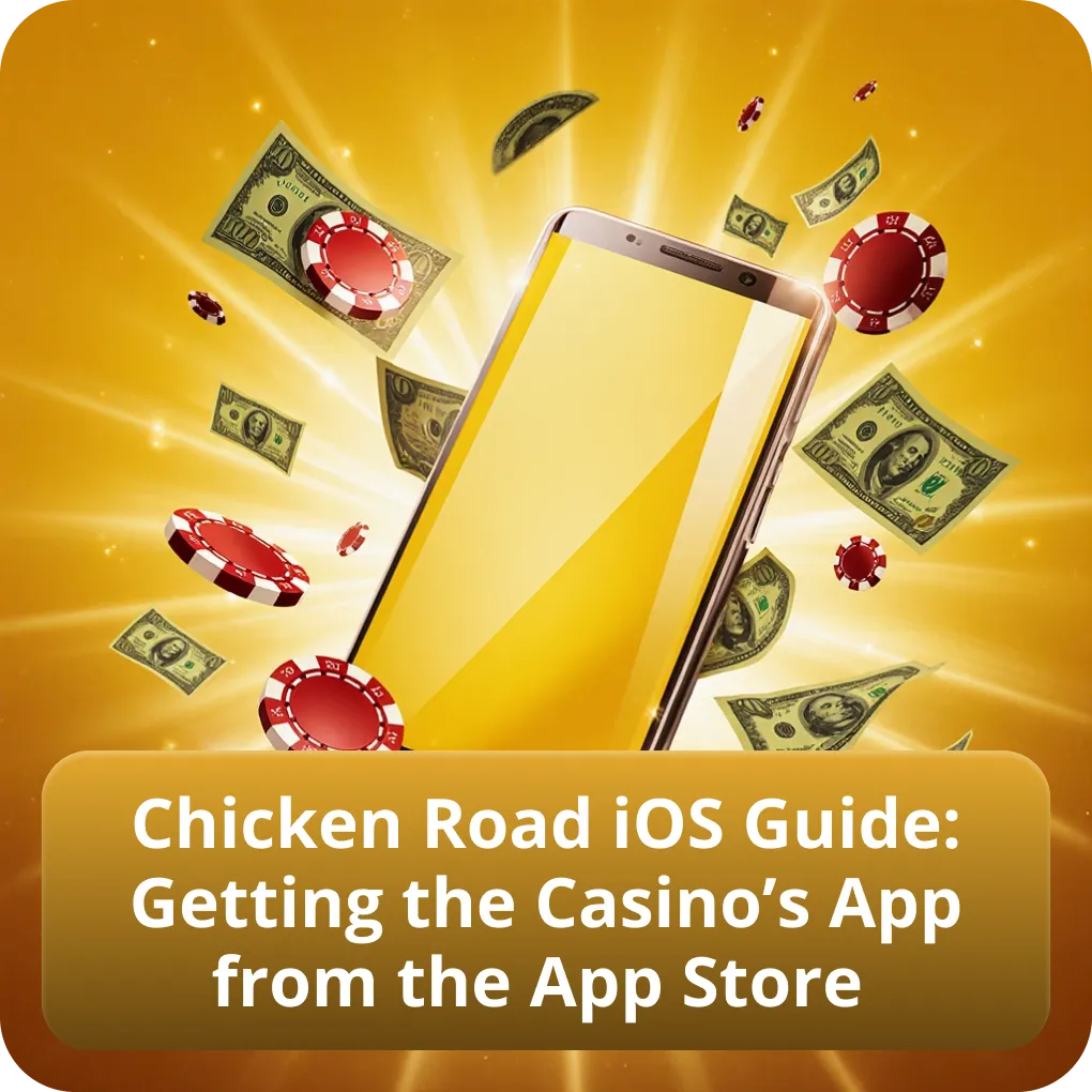 Chicken Road iOS Guide: Getting the Casino’s App from the App Store
